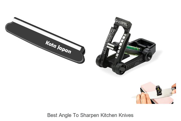 best angle to sharpen kitchen knives