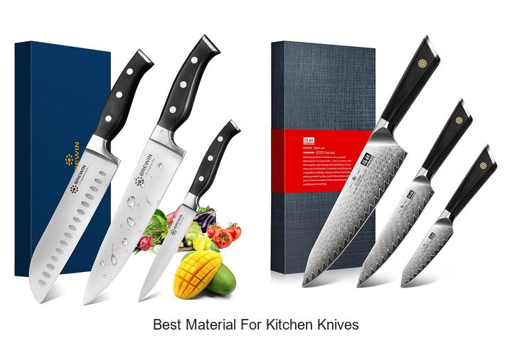 best material for kitchen knives