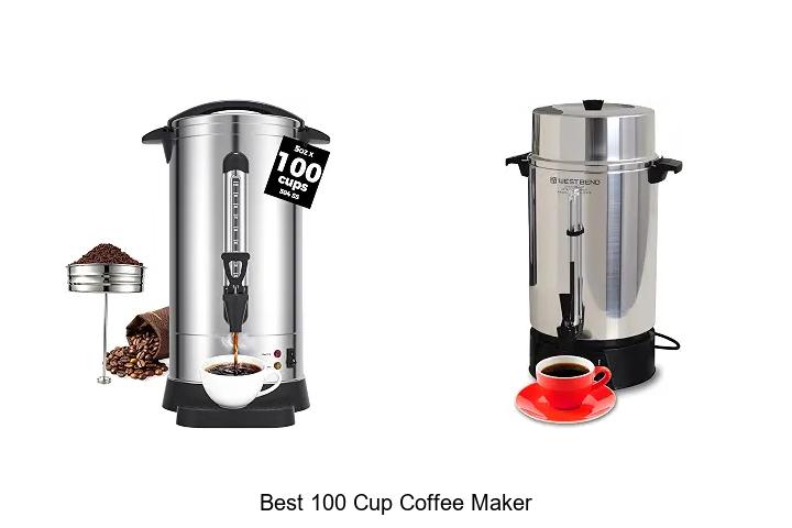 best 100 cup coffee maker