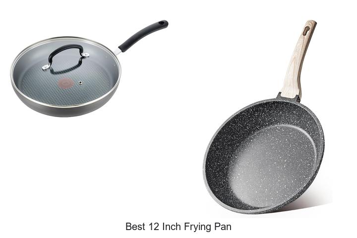best 12 inch frying pan