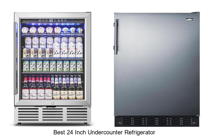 best 24 inch undercounter refrigerator