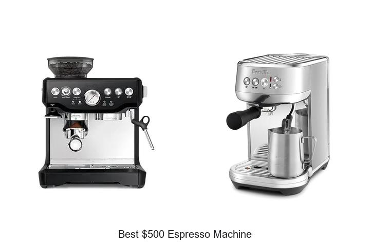 best 500 espresso machine