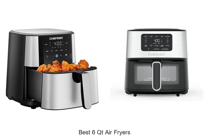best 6 qt air fryers