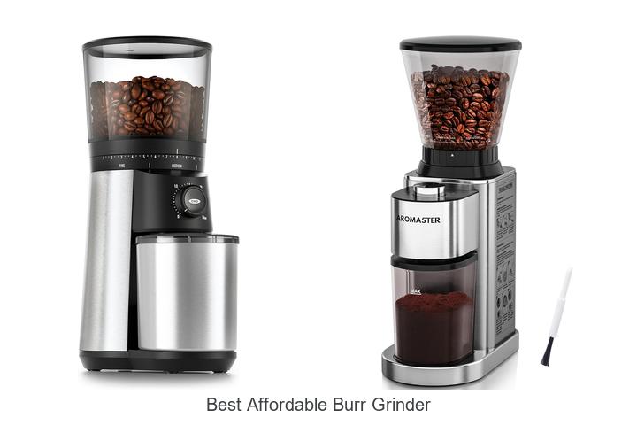 best affordable burr grinder