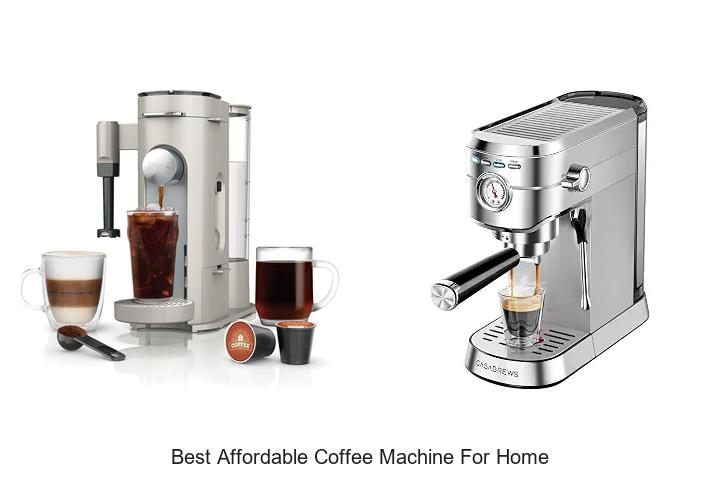best affordable coffee machine for home