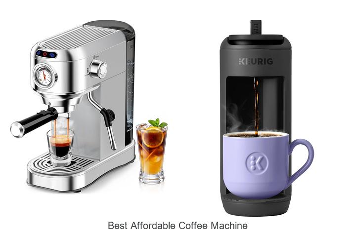 best affordable coffee machine