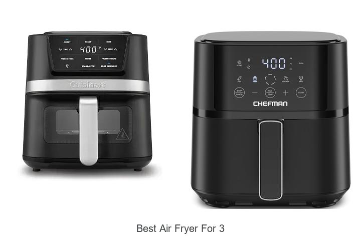 best air fryer for 3
