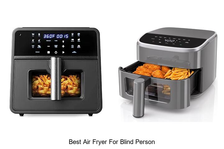 best air fryer for blind person