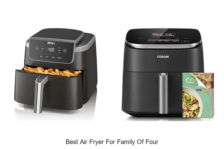 best air fryer for family of four