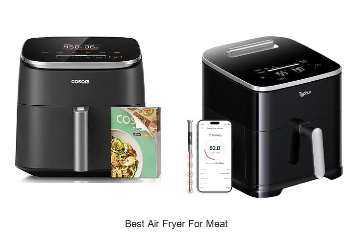 best air fryer for meat