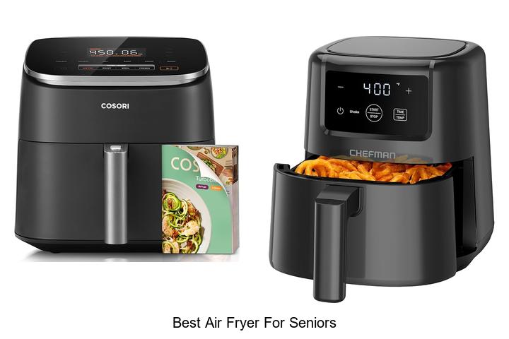 best air fryer for seniors