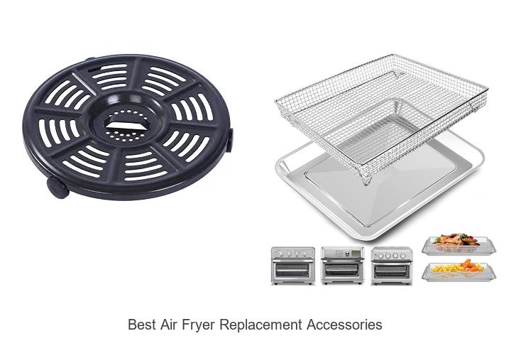 best air fryer replacement accessories