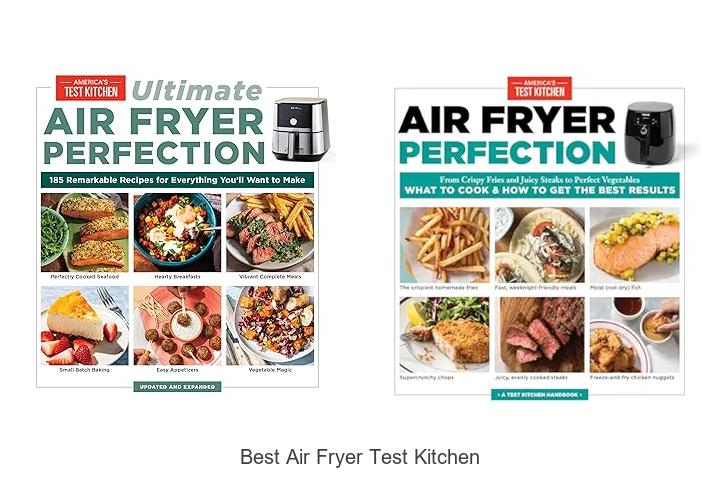 best air fryer test kitchen