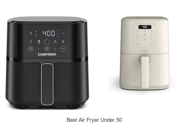 best air fryer under 50