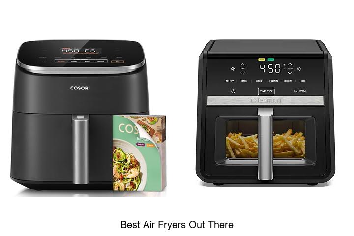 best air fryers out there
