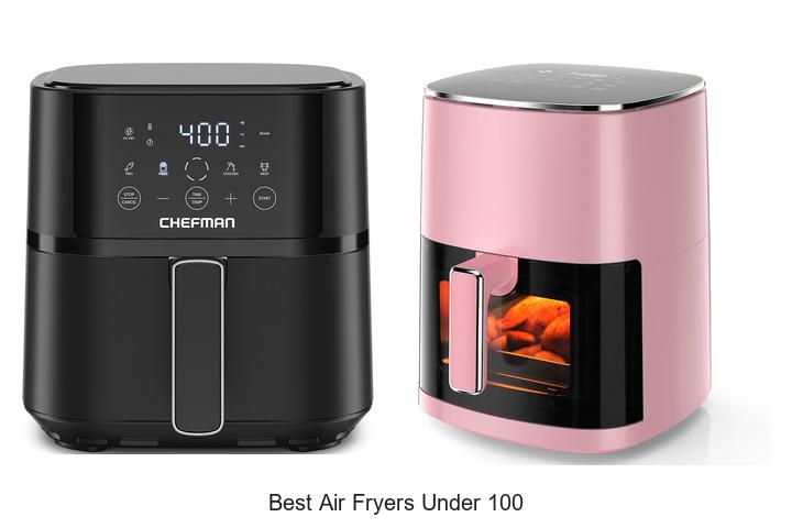 best air fryers under 100