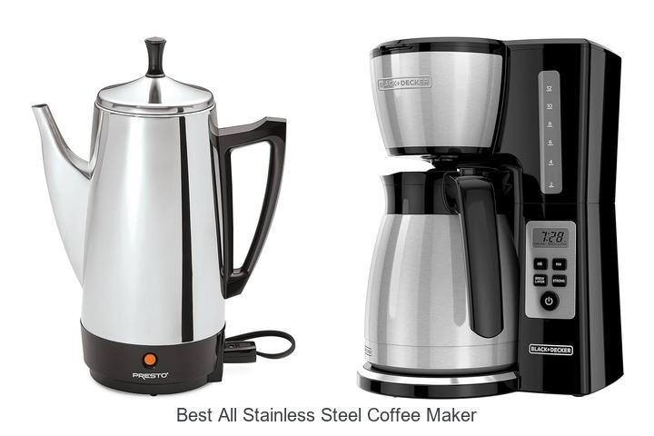 best all stainless steel coffee maker