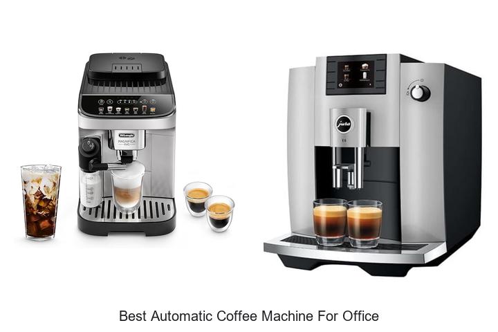 best automatic coffee machine for office
