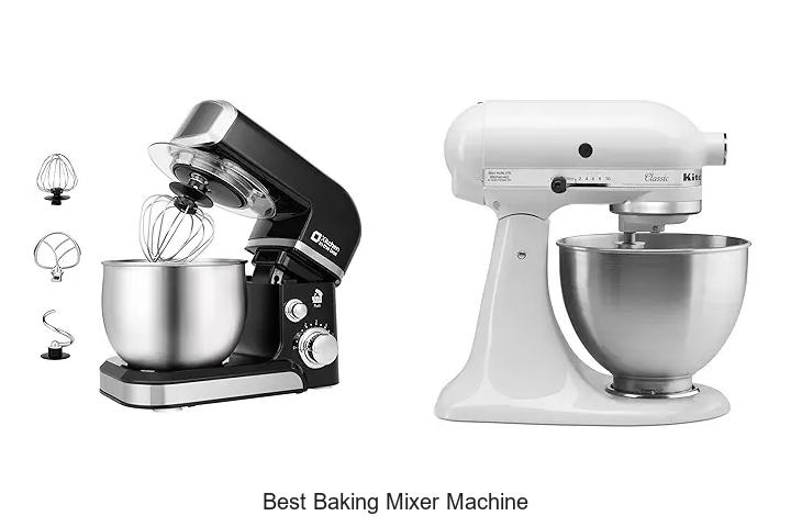 best baking mixer machine