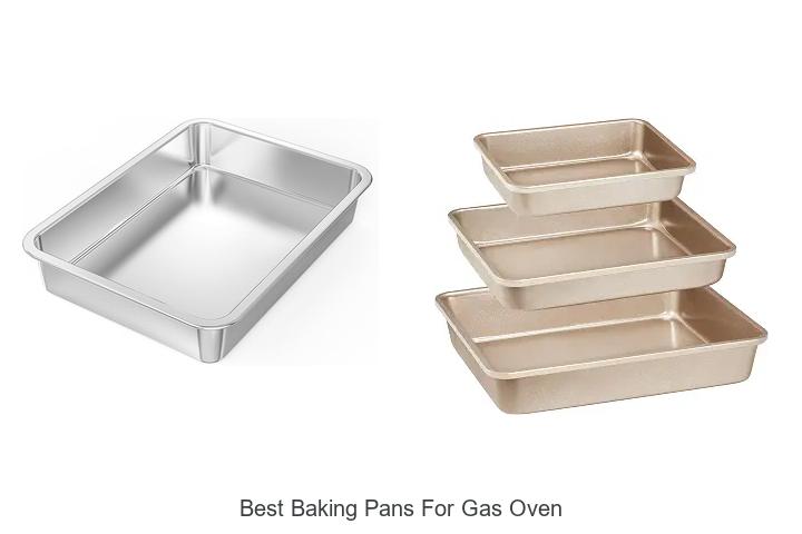 best baking pans for gas oven