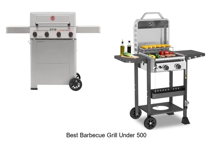 best barbecue grill under 500