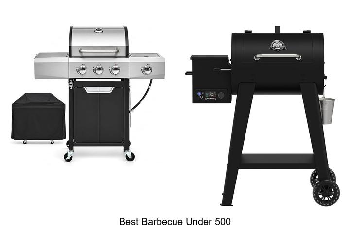 best barbecue under 500