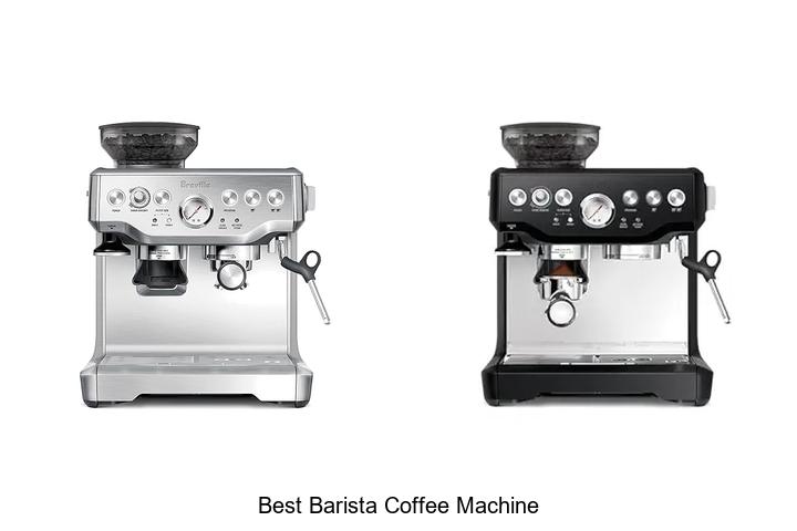 best barista coffee machine
