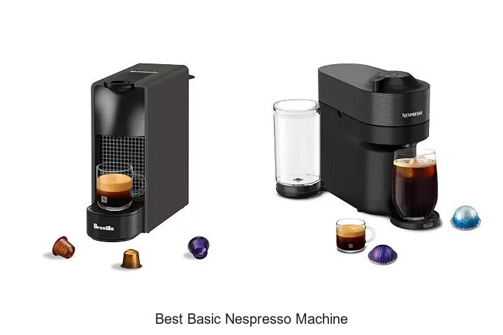 best basic nespresso machine