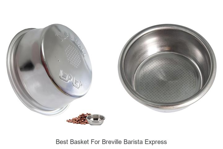 best basket for breville barista express