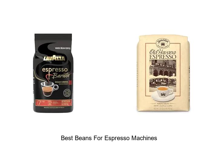 best beans for espresso machines