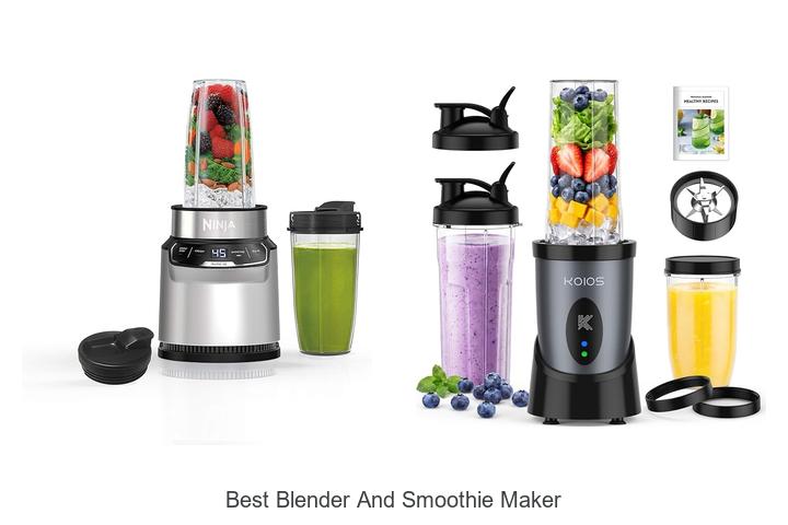 best blender and smoothie maker