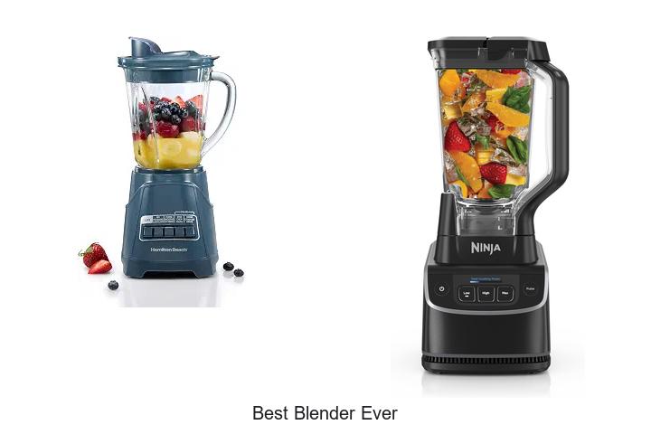 best blender ever