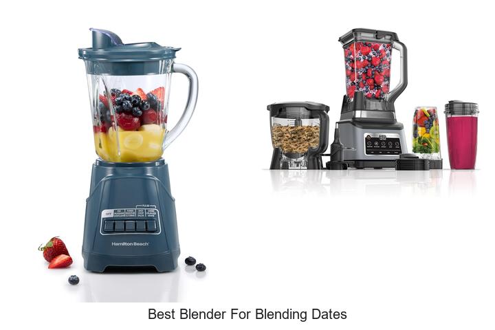 best blender for blending dates