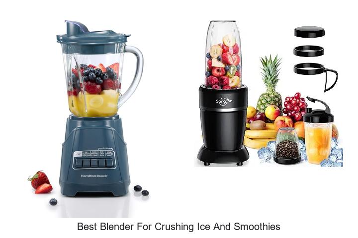 best blender for crushing ice and smoothies