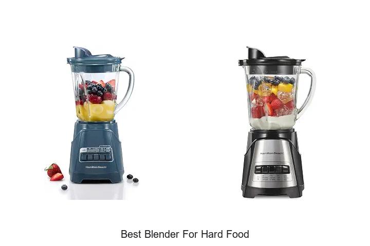 best blender for hard food