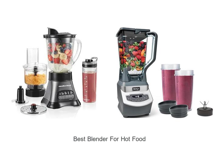 best blender for hot food