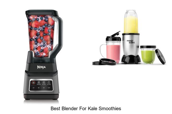 best blender for kale smoothies