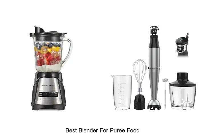 best blender for puree food