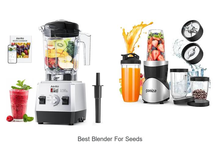 best blender for seeds