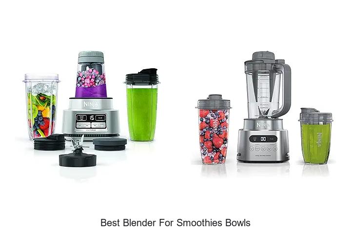 best blender for smoothies bowls
