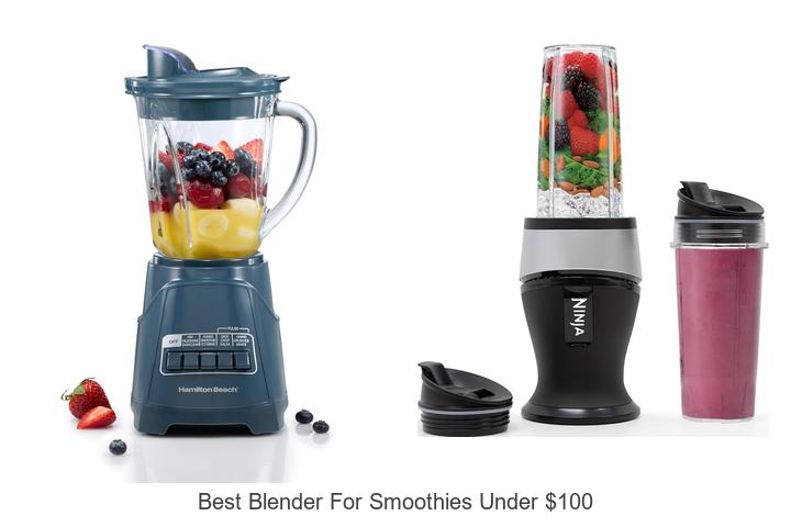 best blender for smoothies under 100