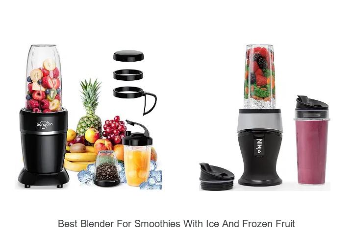 best blender for smoothies with ice and frozen fruit