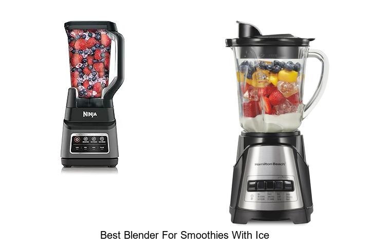 best blender for smoothies with ice