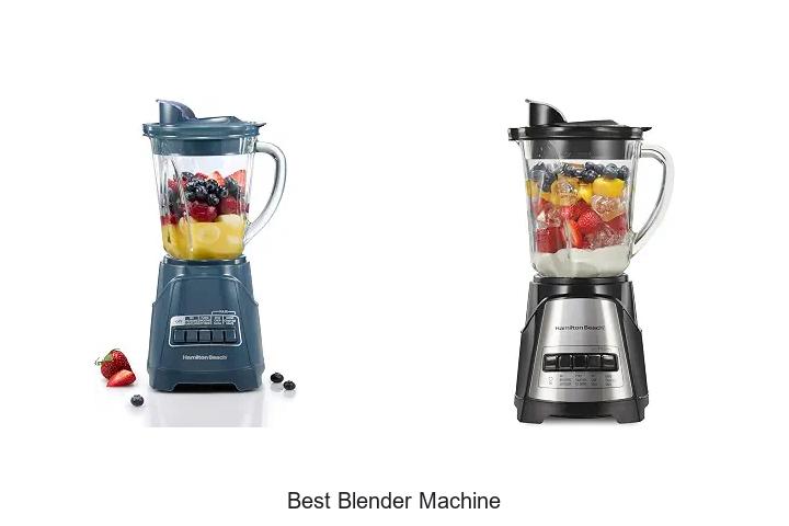 best blender machine