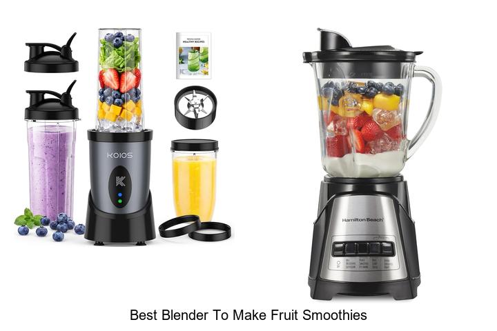 best blender to make fruit smoothies