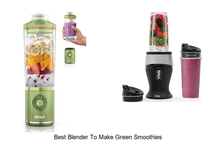 best blender to make green smoothies