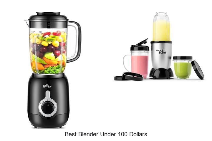 best blender under 100 dollars