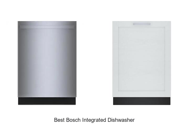 best bosch integrated dishwasher