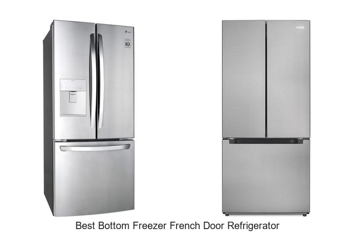 best bottom freezer french door refrigerator