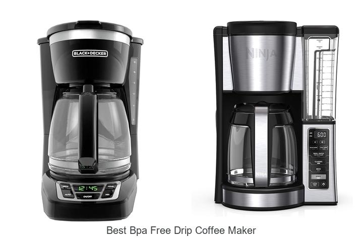 best bpa free drip coffee maker